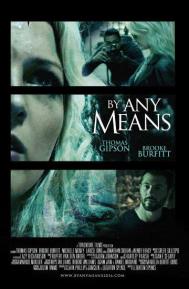 By Any Means poster