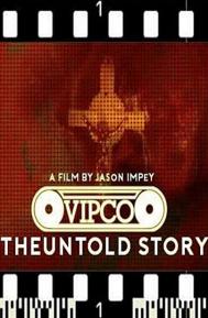 VIPCO The Untold Story poster