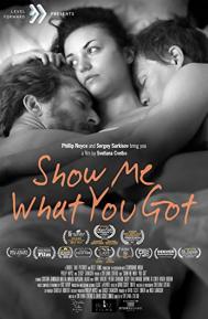 Show Me What You Got poster
