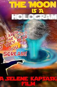 The Moon Is a Hologram poster